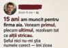 15 ani am ținut firma pe umerii mei. Șeful m-a concediat printr-un email de două rânduri. Trei luni mai târziu, m-a sunat în lacrimi
